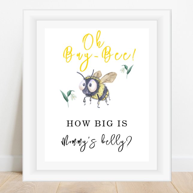 BEE - How big is Mommy's belly Poster (Creator Uploaded)