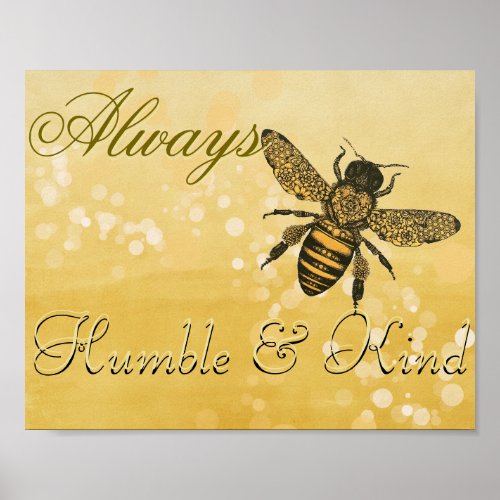 Bee Humble  Kind Poster