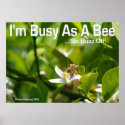 Bee - I'm Busy, So Buzz Off - Poster