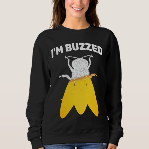 Bee  Im Buzzed  Beer  Beekeeper  Beekeeping  Natu Sweatshirt
