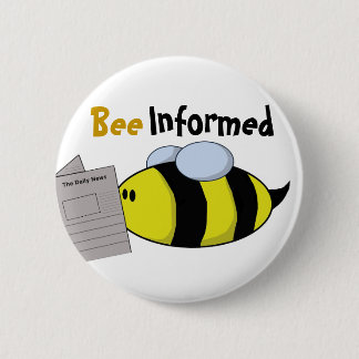 "Bee Informed" Button