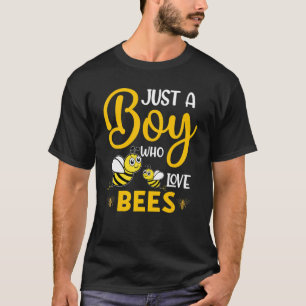 Bee Just A Boy Who Loves Bees Boys Honey Cute T-Shirt