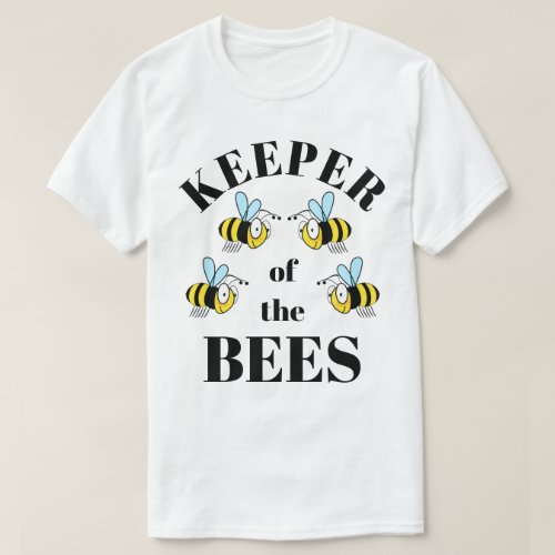 Bee Keeper T_Shirt