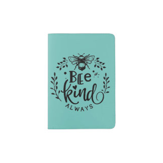 Bee Kind Always Passport Holder