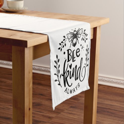 Bee Kind Always Short Table Runner