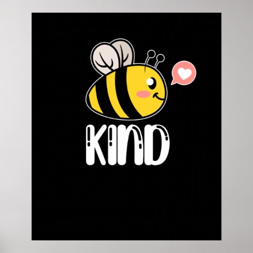 Bee Kind Anti Bullying Kindness Orange Unity Lover Poster