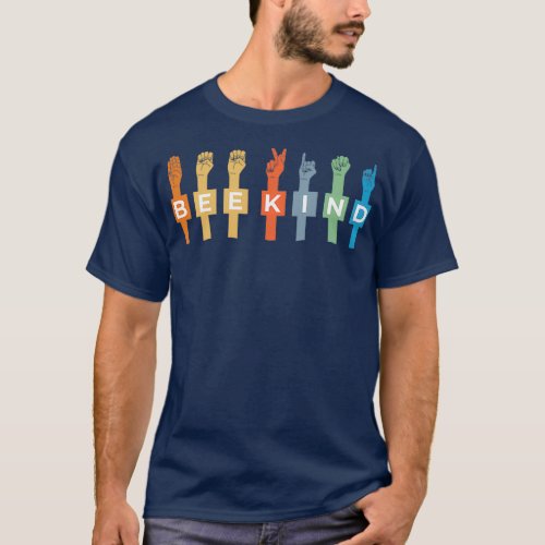 Bee Kind ASL Sign Language Hand Talking Teachers T_Shirt