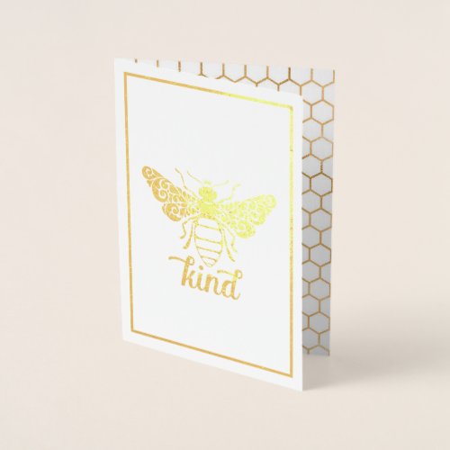 Bee Kind  Be Kind  Gold Foil Ornate Bee Foil Card