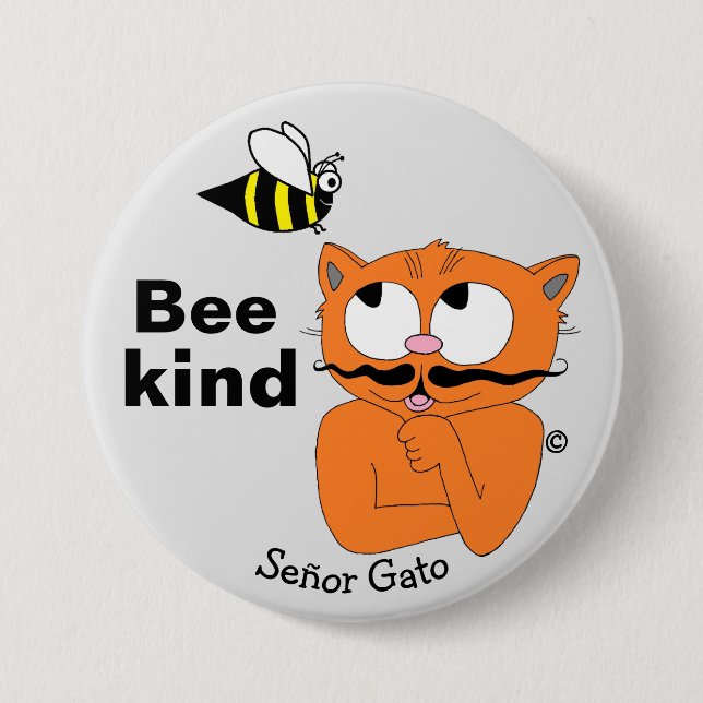 Bee Kind (be kind) Inspirational Humorous Pun Cat Button (Front)