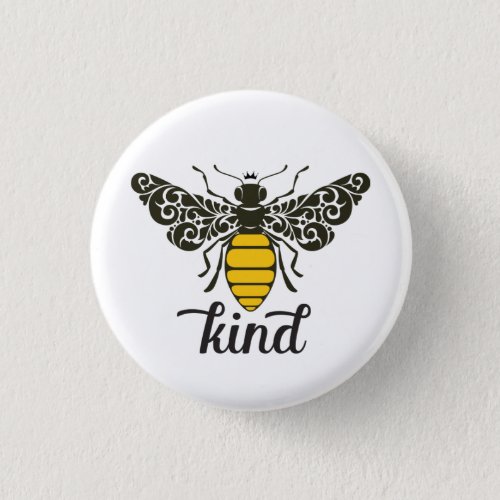 Bee Kind  Be Kind  Ornate Bee  Button