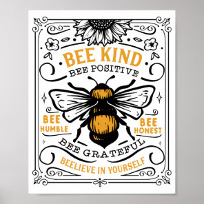 Bee Kind Bee Positive Bee Humble Cute Quote Poster