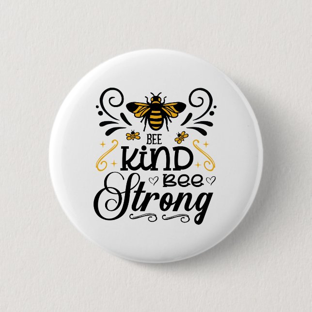 Bee kind bee strong beekeeper quote button (Front)