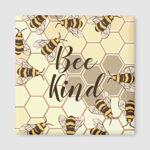 Bee Kind Bumblebees  Honeycomb Magnet