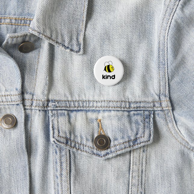 Bee Kind Button (In Situ)