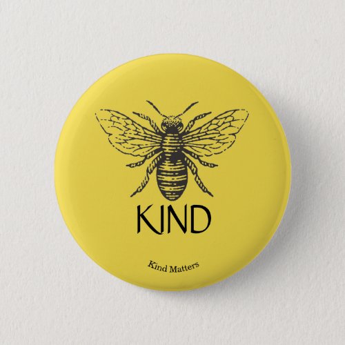Bee kind button