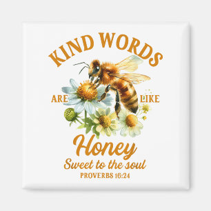 Bee Kind Kindness Motivational Kind Words Are Like Magnet