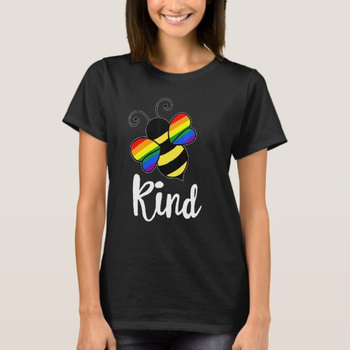 Bee Kind Lgbtq Ally Gay Pride Month Rainbow Bumble T_Shirt