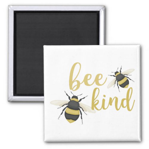 Bee Kind Magnet