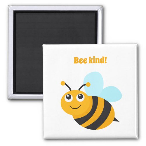 Bee kind Magnet