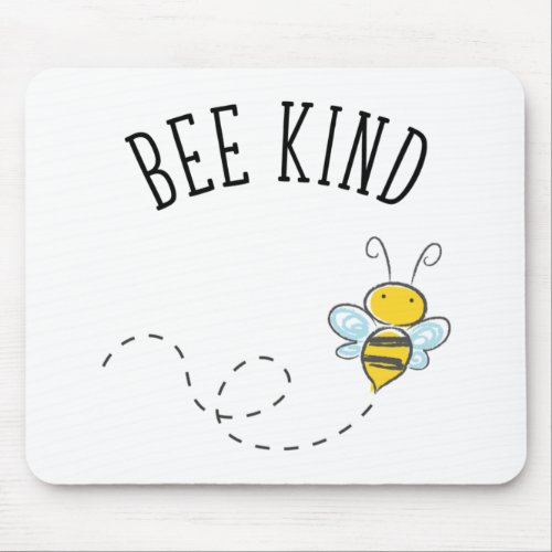 Bee Kind Mouse Pad