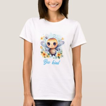 Bee Kind  Personalize Custom  T-shirt by RenderlyYours at Zazzle