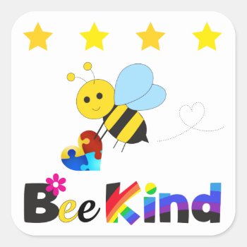 Bee Kind Square Sticker by AutismSupportShop at Zazzle
