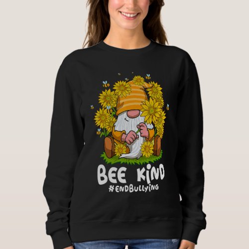 Bee Kind Sunflower Gnome Unity Day Orange Anti Bul Sweatshirt