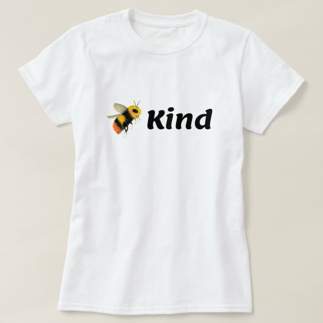 Bee Kind T-Shirt (Design Front)