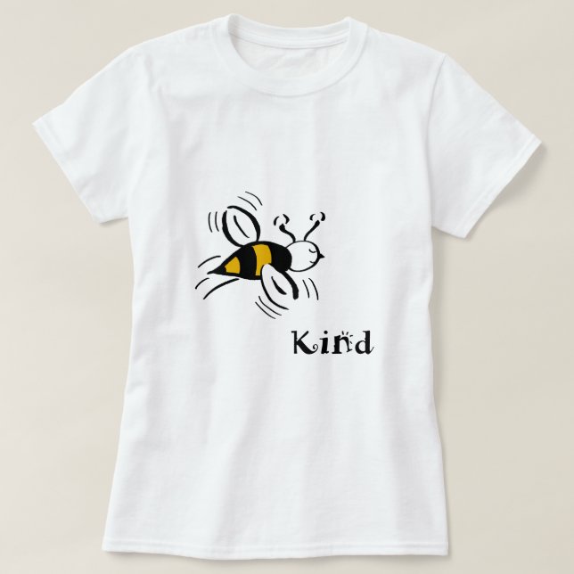 Bee Kind T-Shirt (Design Front)