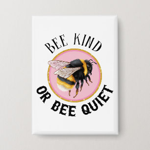 Bee kind to your mind bees funny animal insect button