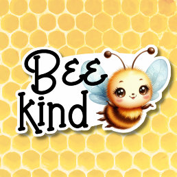 Bee Kind Waterproof Sticker