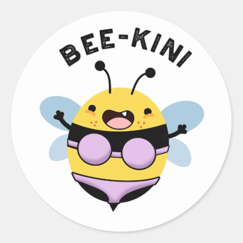 Bee_kini Funny Bee Puns  Classic Round Sticker