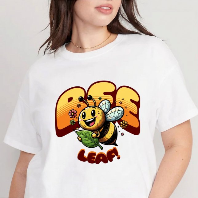 Bee Leaf Eco-Friendly T-Shirt – Cute Bee Pun  (Creator Uploaded)