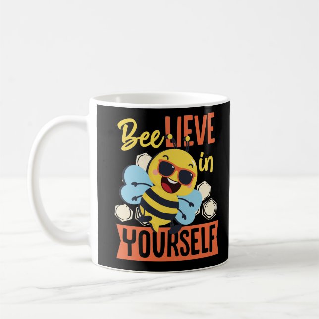 Bee-lieve In Yourself Beekeeper Honey Bee Pun Coffee Mug (Left)