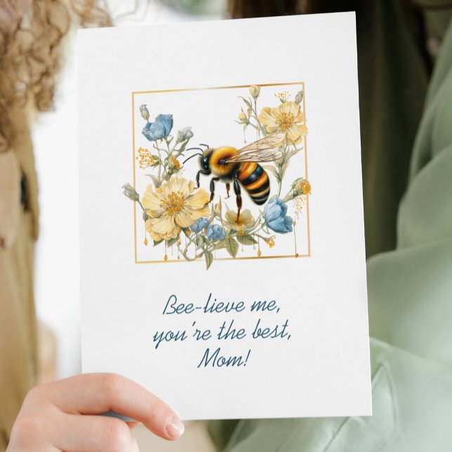 Bee-lieve Me Watercolor Bumble Bee Mother's Day Card (Creator Uploaded)