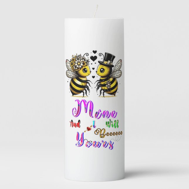 Bee Mine And I Will Bee Yours Pillar Candle (Front)