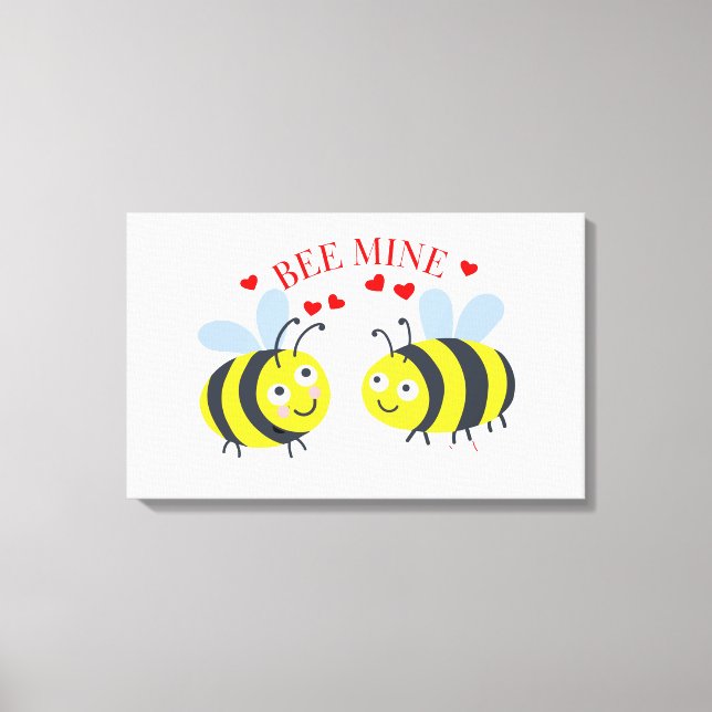 Bee Mine Canvas Print - Valentine Love Gift Idea (Front)