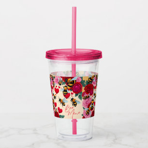 Bee Mine Romantic Floral Design Acrylic Tumbler