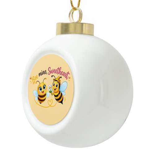 Bee Mine, Sweetheart – Cute Romantic Bee Couple Ceramic Ball Christmas Ornament