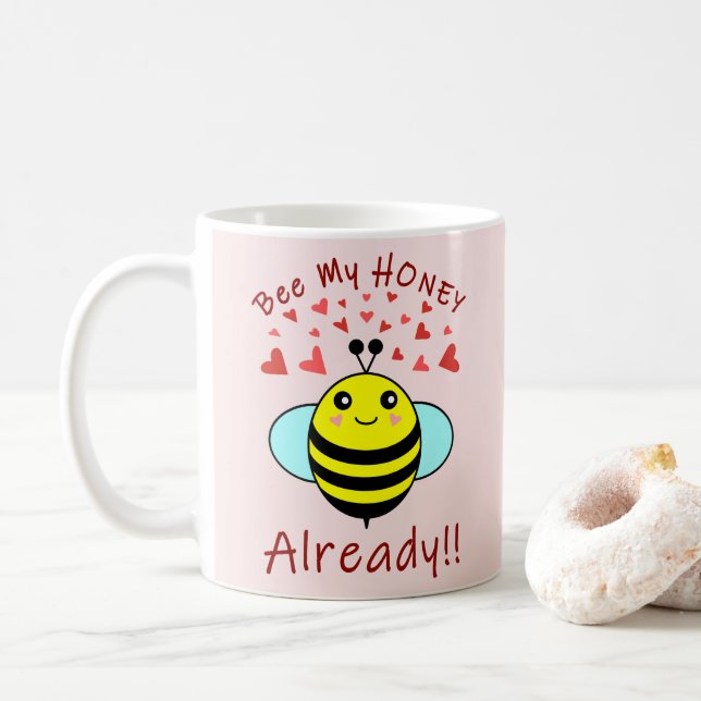 Bee My HONEY ALREADY!! Cute Bee Coffee Mug (With Donut)