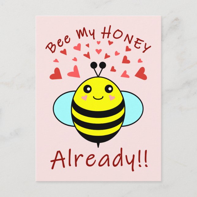 Bee My HONEY ALREADY!! Cute Bee Postcard (Front)