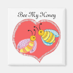 Bee My Honey Magnet