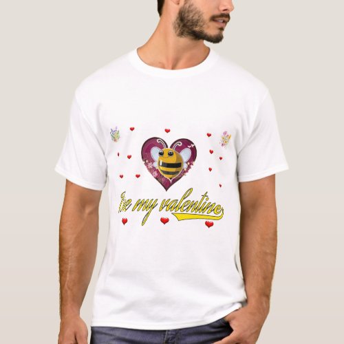 bee my valentine  T_Shirt