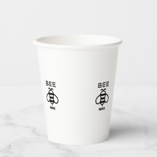 Bee Nice with Minimal Design Paper Cups