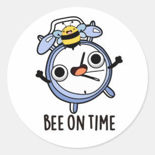 Bee On Time Funny Insect Clock Pun  Classic Round Sticker