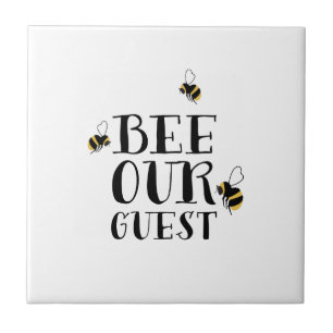 Bee Our Guest Ceramic Tile