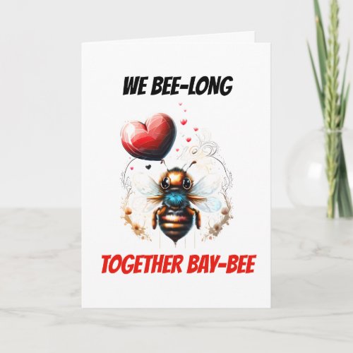 Bee puns  We bee_long together bay_bee pun Holiday Card