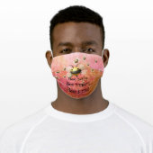Bee safe Bee smart Bee kind Adult Cloth Face Mask (Worn)