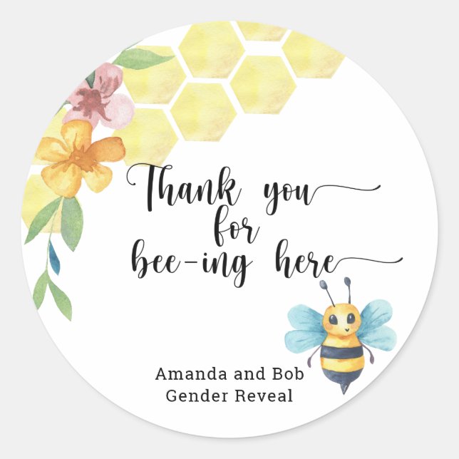 Bee thank you for beeing here classic round sticker (Front)