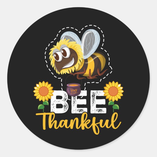 Bee Thankful Be Grateful Blessed Thanksgiving Fall Classic Round Sticker (Front)